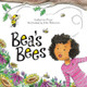 Bea's Bees by ,Katherine Pryor 9780764356995