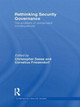 Rethinking Security Governance: The Problem of Unintended Consequences by Christopher Daase