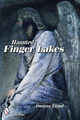 Haunted Finger Lakes by Dwayne Claud 9780764333583