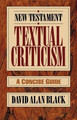 New Testament Textual Criticism: A Concise Guide by David Alan Black 9780801010743