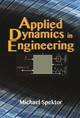 Applied Dynamics in Engineering by Michael Spektor 9780831135225