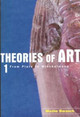 Theories of Art: 1. From Plato to Winckelmann by Moshe Barasch