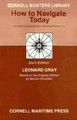 How to Navigate Today Leonard Gray 9780870333538