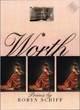 Worth by Robyn Schiff 9780877458203