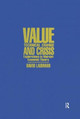 Value, Technical Change and Crisis: Explorations in Marxist Economic Theory: Explorations in Marxist Economic Theory by David Laibman 9780873327367