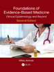 Foundations of Evidence-Based Medicine: Clinical Epidemiology and Beyond, Second Edition by Milos Jenicek 9781032088891