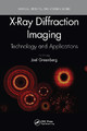X-Ray Diffraction Imaging: Technology and Applications Joel Greenberg 9781032094274