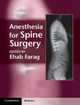 Anesthesia for Spine Surgery by Ehab Farag 9781107005310