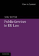 Public Services in EU Law by Wolf Sauter 9781107066120