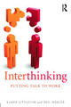 Interthinking: Putting talk to work by Karen Littleton