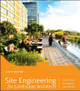 Site Engineering for Landscape Architects Steven Strom (Rutgers--The State University of New Jersey) 9781118090862