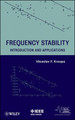 Frequency Stability: Introduction and Applications by Venceslav F. Kroupa 9781118159125