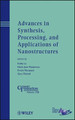 Advances in Synthesis, Processing, and Applications of Nanostructures by Kathy Lu 9781118273272