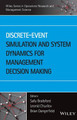 Discrete-Event Simulation and System Dynamics for Management Decision Making Sally Brailsford 9781118349021