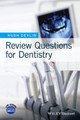 Review Questions for Dentistry Hugh Devlin (School of Dentistry, University of Manchester, UK) 9781118815045