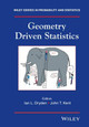Geometry Driven Statistics by Ian L. Dryden 9781118866573
