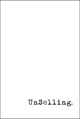 UnSelling: The New Customer Experience Scott Stratten 9781118943007