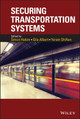 Securing Transportation Systems by Simon Hakim 9781118977934