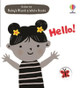 Baby's Black and White Books Hello! by Mary Cartwright