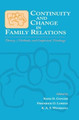 Continuity and Change in Family Relations: Theory, Methods and Empirical Findings by Rand D. Conger 9781138003552