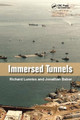 Immersed Tunnels Richard Lunniss ((Formerly) Capita Symonds Ltd., London, United Kingdom) 9781138076181