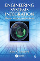Engineering Systems Integration: Theory, Metrics, and Methods Gary O. Langford 9781138074125