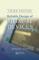 Reliable Design of Medical Devices Richard C. Fries 9781138075191