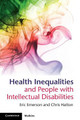 Health Inequalities and People with Intellectual Disabilities by Eric Emerson