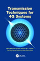 Transmission Techniques for 4G Systems by Mario Marques da Silva 9781138199958