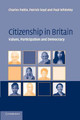 Citizenship in Britain: Values, Participation and Democracy by Charles Pattie
