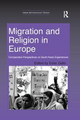 Migration and Religion in Europe: Comparative Perspectives on South Asian Experiences by Ester Gallo 9781138257801