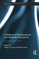 In Defense of Post-Keynesian and Heterodox Economics: Responses to their Critics Frederic S. Lee 9781138799196