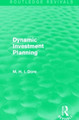 Dynamic Investment Planning by Mohammed H. Dore 9781138839861