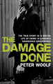 The Damage Done by Peter Woolf