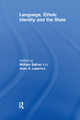Language, Ethnic Identity and the State by William Safran 9781138993044