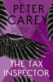 The Tax Inspector by Peter Carey
