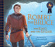 Robert the Bruce: The King and the Spider by Molly MacPherson 9781782505587