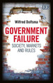 Government Failure: Society, Markets and Rules by Wilfred Dolfsma 9781782546061
