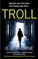 Troll by D. B. Thorne 9781782395966