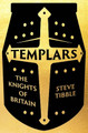 Templars: The Knights Who Made Britain by Steve Tibble 9780300264456