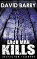 Each Man Kills by David Barry, OSB 9781837910519