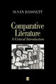 Comparative Literature: A Critical Introduction Susan Bassnett (University of Warwick, UK) 9780631167051