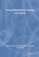 Practical Radiotherapy Planning: Fifth Edition by Stephen Morris 9781138045989