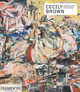 Cecily Brown by Francine Prose 9781838661045