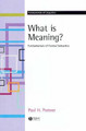 What is Meaning?: Fundamentals of Formal Semantics Paul H. Portner 9781405109185