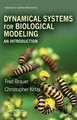 Dynamical Systems for Biological Modeling: An Introduction by Fred Brauer 9781420066418