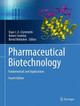 Pharmaceutical Biotechnology: Fundamentals and Applications by Daan J. A. Crommelin 9781461464853