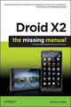 Droid X2: The Missing Manual by Preston Gralla 9781449396862
