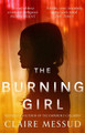 The Burning Girl Claire Messud 9780708898611