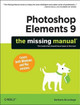 Photoshop Elements 9: The Missing Manual Barbara Brundage 9781449389673
